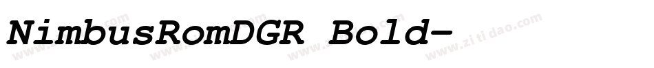 NimbusRomDGR Bold字体转换